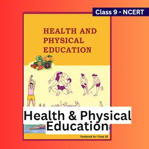 class-9-health-and-physical-education-ncert-textbook-pdf